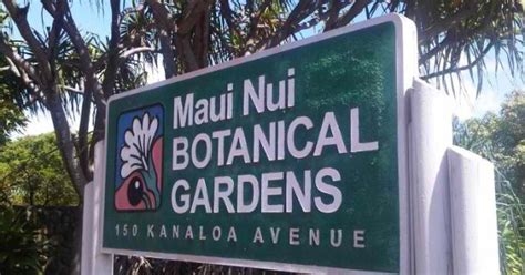 Maui Nui Botanical Gardens - Maui | Only In Hawaii