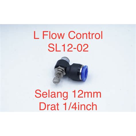 Jual SL12 02 Elbow Fitting L Flow Control Speed Valve Selang 12mm Drat