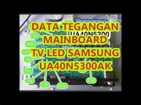 DATA TEGANGAN MAINBOARD TV LED SAMSUNG UA40N5300AK YouTube