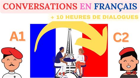 Conversations Pour Apprendre Le Fran Ais Heures De Pratique Orale