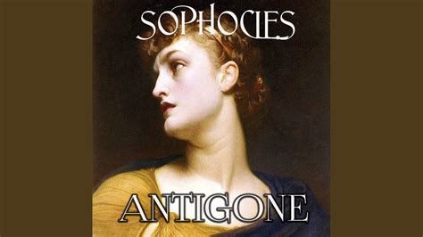 Antigone Part Antigone Youtube