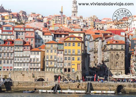 Cosas Que Ver Y Que Hacer En Oporto Viviendo De Viaje