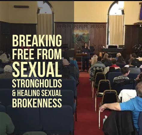 Breaking Free From Sexual Strongholds And Healing Sexual Brokenness Walking In Freedom Ministries