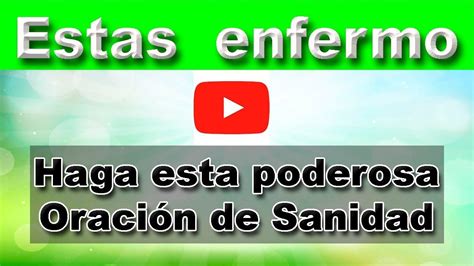 OraciÓn Poderosa Por Sanidad OraciÓn Por Un Enfermo Como Orar Por Sanidad Oraciones Para