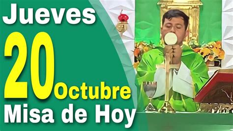 MISA DE HOY Jueves 20 De Octubre 2022 Padre Ricardo Prato YouTube