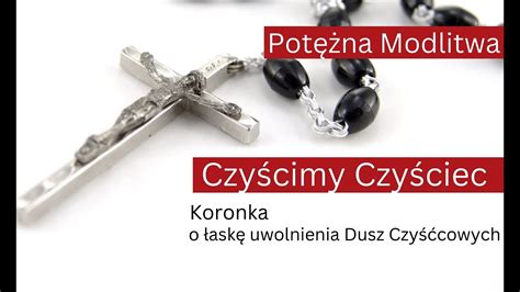 Modlitwa O Aske Uwolnienia Dusz Czy Cowych Czy Cimy Czy Ciec