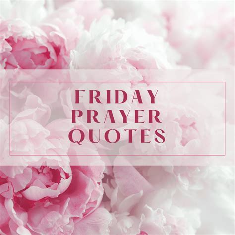 60 Beautiful Friday Prayer Quotes Meymislist