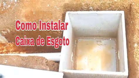 COMO INSTALAR CAIXA DE ESGOTO Passo A Passo YouTube