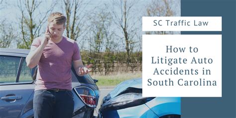 Litigation In Auto Accidents In South Carolina Seiferflatow Pllc