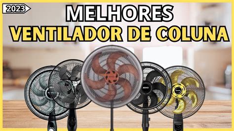 Qual MELHOR VENTILADOR DE COLUNA DO MERCADO I MELHORES VENTILADOR DE