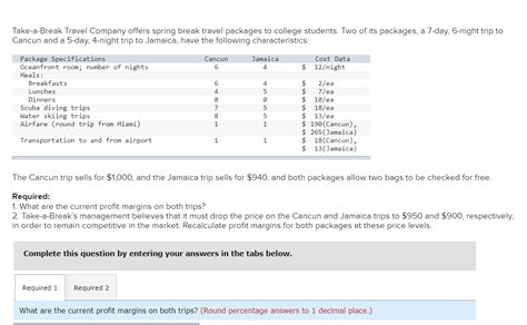 Solved Take A Break Travel Company Offers Spring Break Chegg