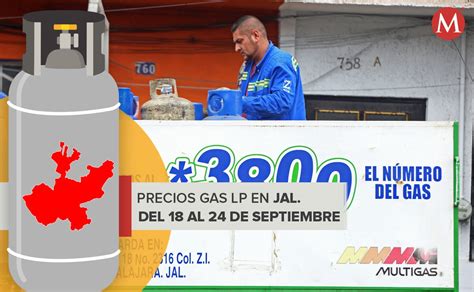 Precios Del Gas Lp En Jalisco Del 18 Al 24 De Septiembre Grupo Milenio