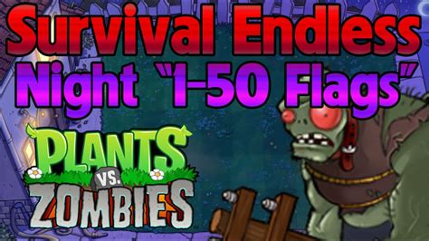 Pvz Survival Endless Night Flags Without Lawn Mower Youtube