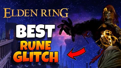 Elden Ring Best Early Game Rune Glitches After Patch Youtube