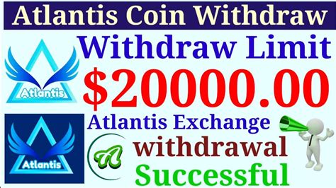 Atlantis Coin Withdraw Limit Burning Atc Atlantis Coin Withdrawal