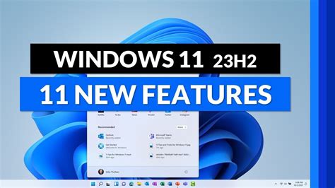 11 New Features In Windows 11 23h2 Tips And Tricks For The 2023