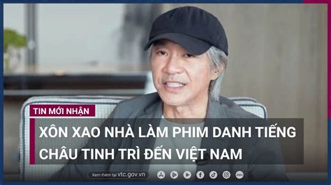 Nh L M Phim Danh Ti Ng Ch U Tinh Tr N Vi T Nam Vtc Now Youtube