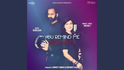 You Remind Me Remix Youtube