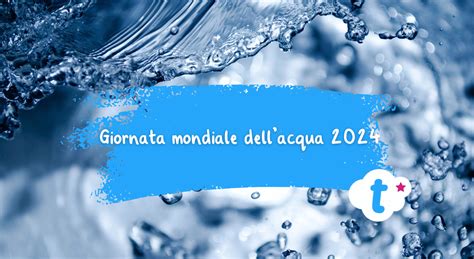 Risorse Per La Giornata Mondiale Dellacqua Twinkl