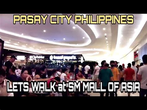 Sm Mall Of Asia Pasay City Philippines Biggest Mall Of Asia Region