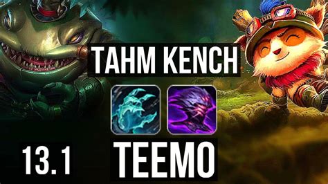 Tahm Kench Vs Teemo Top 8 0 8 1500 Games Legendary 1 0m Mastery