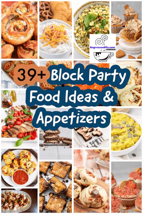 Block Party Food Ideas Appetizers Anyreason Roundups