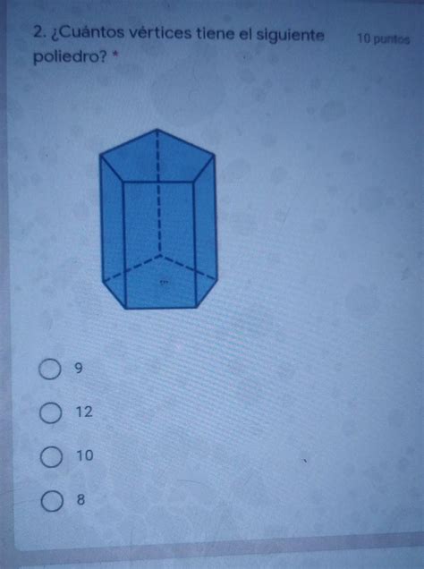 cuántas vértices tiene el siguiente poliedro Brainly lat