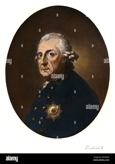 Frederick II Also Called Frederick The Great 1712 1786 King Of