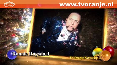 Tv Oranje Kerstwens Ronnie Ruysdael Youtube