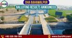 DHA Bahawalpur Balloting Results Announced UPN