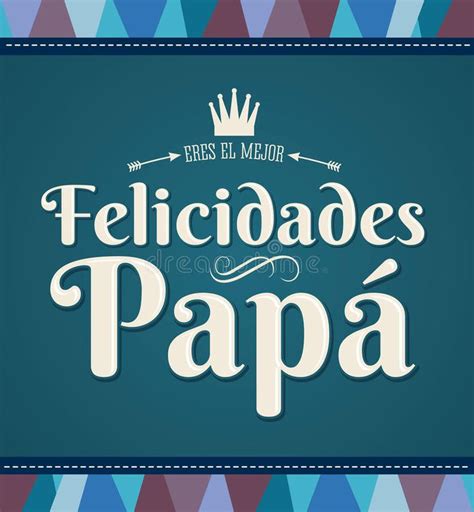 Felicidades Papa Congratulation Dad Spanish Text Stock Vector