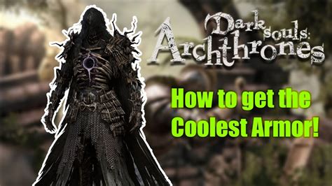 Dark Souls Archthrones How To Get The Elite Darkwraith Armor Youtube