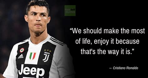 Cristiano Ronaldo Quotes About Life