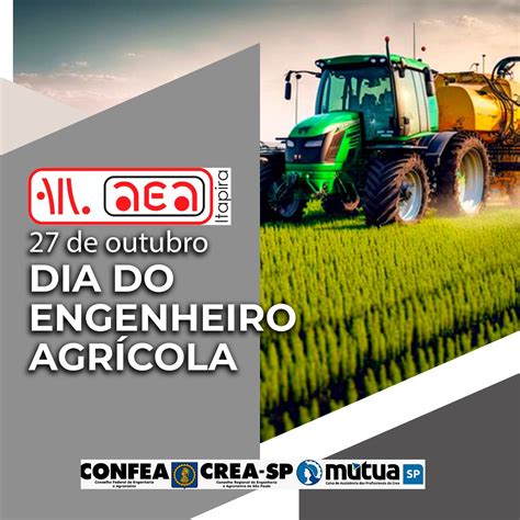 De Outubro Dia Do Engenheiro Agr Cola Aea Itapira