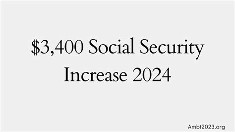 3400 Social Security Increase 2024 Check Your Eligibility And Payment Date Ambt