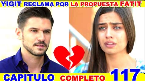 NO ME DEJES IR CAPITULO 117 SEGUNDO AVANCE YIGIT RECLAMA A NUR POR