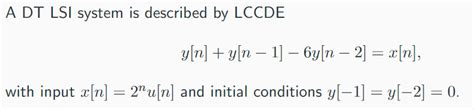 Solved A Dt Lsi System Is Described By Lccde Chegg