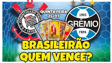 Corinthians X Gr Mio Campeonato Brasileiro Rodada Tarot Revelou O