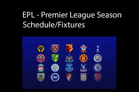 EPL - Premier League Season Schedule/Fixtures