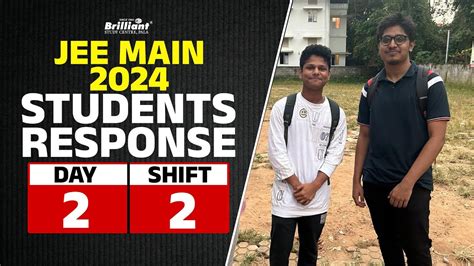 Jee Main 2024 Day 2 Second Shift Students Response 4 29th