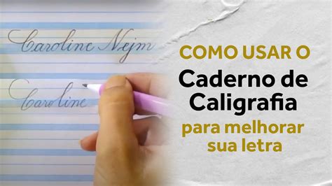 Como Usar O Caderno De Caligrafia Para Melhorar Sua Letra YouTube