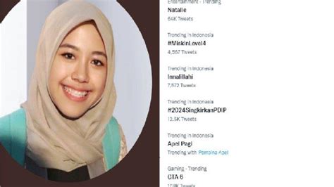 Tagar Natalie Jadi Ramai Di Twitter Begini Awal Mulanya Nama Afi