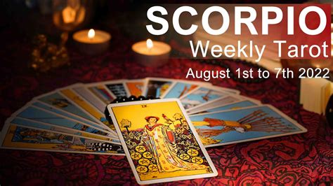 Scorpio Weekly Tarot Reading A Powerful Turning Point Scorpio August