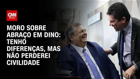 Moro sobre abraço em Dino Tenho diferenças mas não perderei