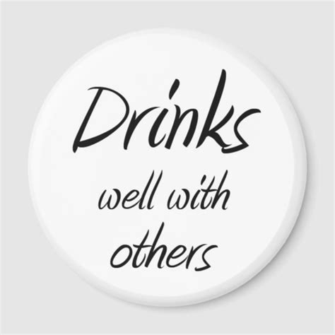 Funny Drinking Quotes Joke Novelty Fridge Magnets Zazzle