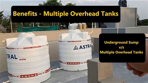 Benefits Of Multiple Overhead Water Tanks Underground Sump V S