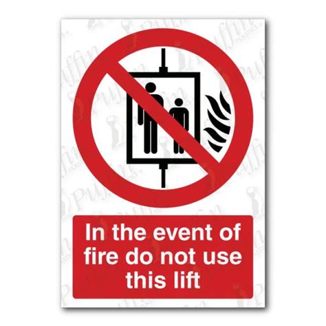 Safety Signs Prohibition Signs In The Event Of Fire Do Not Use This