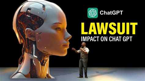 The Open Ai Lawsuit Impact On Chat Gpt And The Future Of Ai 🤖⚖️ Youtube