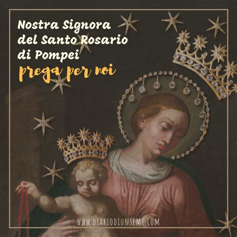 Origine E Storia Della Supplica Alla Madonna Di Pompei Diario Di Un Seme