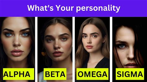 Alpha Vs Beta Vs Delta Vs Gama Vs Omega Vs Sigma Female 6 Female Personality Which One Are